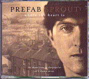 Prefab Sprout - Where The Heart Is